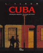 Couverture du livre « Cuba » de Beytout/Missen aux éditions La Martiniere