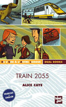 Couverture du livre « Train 2055 » de Caye/Keraval aux éditions Talents Hauts