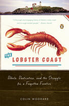 Couverture du livre « The Lobster Coast » de Woodard Colin aux éditions Penguin Group Us