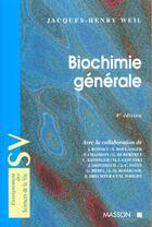 Couverture du livre « Biochimie Generale » de Jacques-Henry Weil aux éditions Elsevier-masson