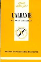Couverture du livre « L'albanie qsj 1800 » de Georges Castellan aux éditions Que Sais-je ?