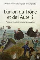 Couverture du livre « Union du trone et de l'autel » de Brejon De Laver aux éditions Sorbonne Universite Presses