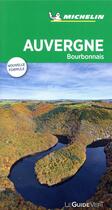 Couverture du livre « Le guide vert ; Auvergne ; bourbonnais » de Collectif Michelin aux éditions Michelin