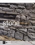 Couverture du livre « Stone : 30 projects » de Francis Tourneur et Pierre Loze aux éditions Prisme Editions
