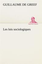 Couverture du livre « Les lois sociologiques » de Greef Guillaume De aux éditions Tredition