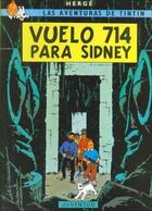 Couverture du livre « Las aventuras de Tintín Tome 22 : vuelo 714 para Sidney » de Herge aux éditions Casterman