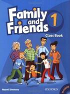 Couverture du livre « Family & friends t.1 ; class book » de Naomi Simmons aux éditions Oxford Up Elt