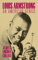 Couverture du livre « Louis Armstrong: An American Genius » de Collier James Lincoln aux éditions Oxford University Press Usa