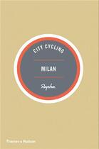 Couverture du livre « City cycling milan » de Edwards/Leonard aux éditions Thames & Hudson