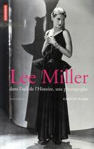 Couverture du livre « Lee Miller dans l'oeil de l'histoire, une photographe » de Carolyn Burke aux éditions Autrement