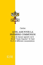 Couverture du livre « Quel âge pour la première communion ? » de Pie X aux éditions Saint-remi