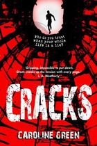 Couverture du livre « Cracks » de Green Caroline aux éditions Piccadilly Press