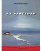 Couverture du livre « La bestiole » de Marie Olivier-Ziglioli aux éditions Volpiliere