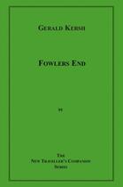 Couverture du livre « Fowlers End » de Gerald Kersh aux éditions Epagine