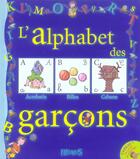 Couverture du livre « Mon premier alphabet ; l'alphabet des garçons » de Daniel Francois aux éditions Fleurus