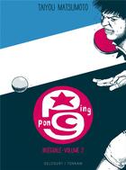 Couverture du livre « Ping pong - éditon prestige Tome 2 » de Taiyou Matsumoto aux éditions Delcourt