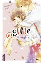 Couverture du livre « @ellie #je n'ai pas besoin de petit ami t.1 » de Momo Fuji aux éditions Kana