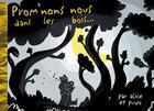 Couverture du livre « Prom'nons nous dans les bois » de Puyo et Alice aux éditions Lapin