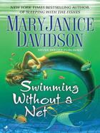 Couverture du livre « Swimming Without a Net » de Mary Janice Davidson aux éditions Penguin Group Us