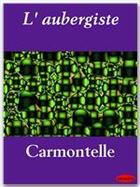 Couverture du livre « L'aubergiste » de Louis De Carmontelle aux éditions Ebookslib