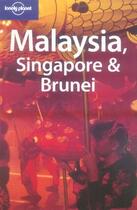 Couverture du livre « Malaysia, singapore and brunei (10e édition) » de Simon Richmond aux éditions Lonely Planet France