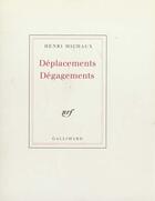 Couverture du livre « Deplacements, degagements » de Henri Michaux aux éditions Gallimard