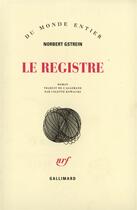 Couverture du livre « Le registre » de Gstrein N aux éditions Gallimard