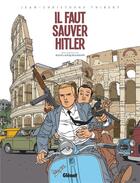 Couverture du livre « Kaplan et Masson t.2 ; il faut sauver Hitler » de Jean-Christophe Thibert aux éditions Glenat