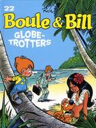 Couverture du livre « Boule & Bill Tome 22 : globe-trotters » de Jean Roba aux éditions Dupuis