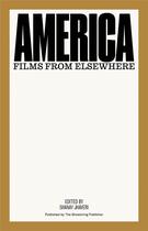 Couverture du livre « America: films from elsewhere » de Jhaveri Shanay aux éditions Dap Artbook