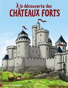 Couverture du livre « À la découverte des châteaux forts » de Marais et Desbat aux éditions Pere Castor