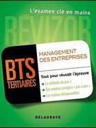 Couverture du livre « Management des entreprises ; BTS tertiaires » de  aux éditions Delagrave