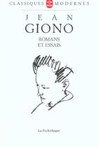 Couverture du livre « Romans et essais » de Jean Giono aux éditions Le Livre De Poche