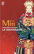 Couverture du livre « Impératrice Orchidée t.2 ; la souveraine » de Anchee Min aux éditions J'ai Lu