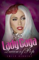Couverture du livre « Lady Gaga » de Emily Herbert aux éditions Blake John Digital
