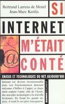 Couverture du livre « L'Internet Raconte A Mes Parents » de Bertrand Larrera De Morel et Jean-Marc Kerilis aux éditions Mango