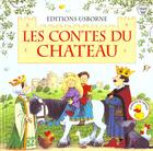 Couverture du livre « Les Contes Du Chateau » de Heather Amery aux éditions Usborne