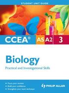 Couverture du livre « CCEA AS/A2 Biology Unit 3: Practical and Investigational Skills Studen » de Campton John aux éditions Hodder Education Digital