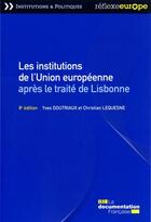 Couverture du livre « Les institutions de l'Union européenne (8e édition) » de  aux éditions Documentation Francaise