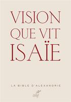 Couverture du livre « Vision que vit Isaïe » de Alain Le Boulluec aux éditions Cerf