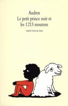 Couverture du livre « Petit prince noir et les 1213 moutons » de Audren aux éditions Ecole Des Loisirs