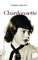 Couverture du livre « Chardonnette » de Charles Deulin aux éditions Marivole Editions