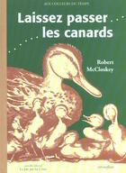 Couverture du livre « Laissez passer les canards » de Mc Closkey Robert aux éditions Circonflexe