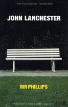Couverture du livre « Mr phillips » de John Lanchester aux éditions Faber Et Faber