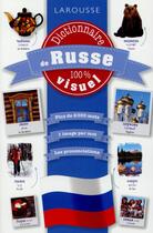 Couverture du livre « Dictionnaire de russe 100 % visuel » de  aux éditions Larousse