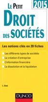 Couverture du livre « Le petit droit des sociétés 2015 (8e édition) » de Laure Sine aux éditions Dunod