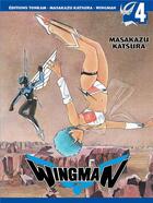 Couverture du livre « Wingman Tome 4 » de Masakazu Katsura aux éditions Delcourt