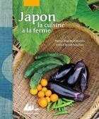 Couverture du livre « Japon, la cuisine à la ferme » de Nancy Singleton Hachisu aux éditions Picquier