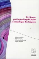Couverture du livre « Écritures, politiques linguistiques et didactique des langues » de  aux éditions Archives Contemporaines