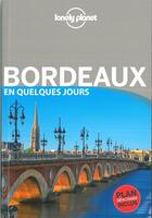 Couverture du livre « Bordeaux en quelques jours (4e édition) » de Collectif Lonely Planet aux éditions Lonely Planet France